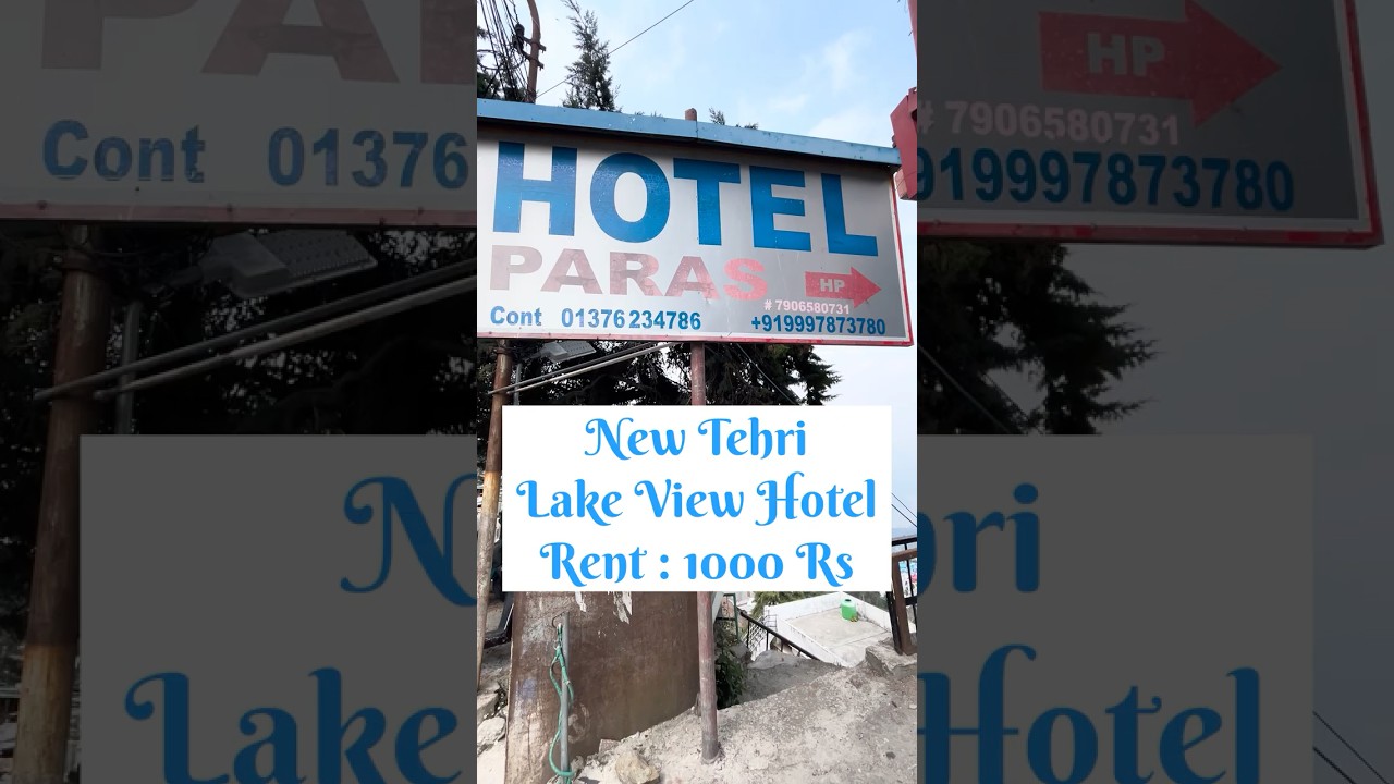 New Tehri Hotel | New Tehri Uttarakhand | New Tehri Tourist Places | New Tehri Lake View |
