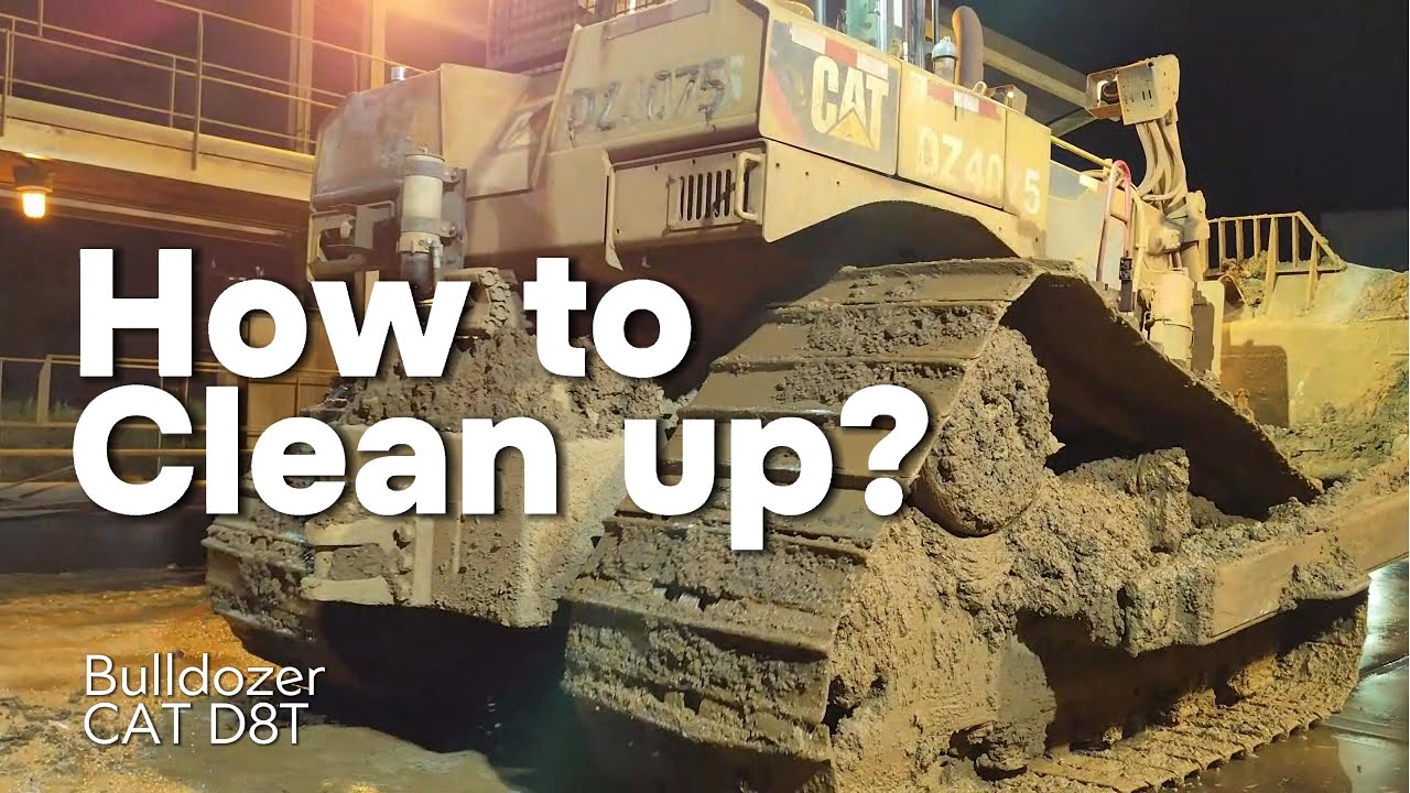 Как помыть эту грязную тяжелую технику. Бульдозер CAT D8T