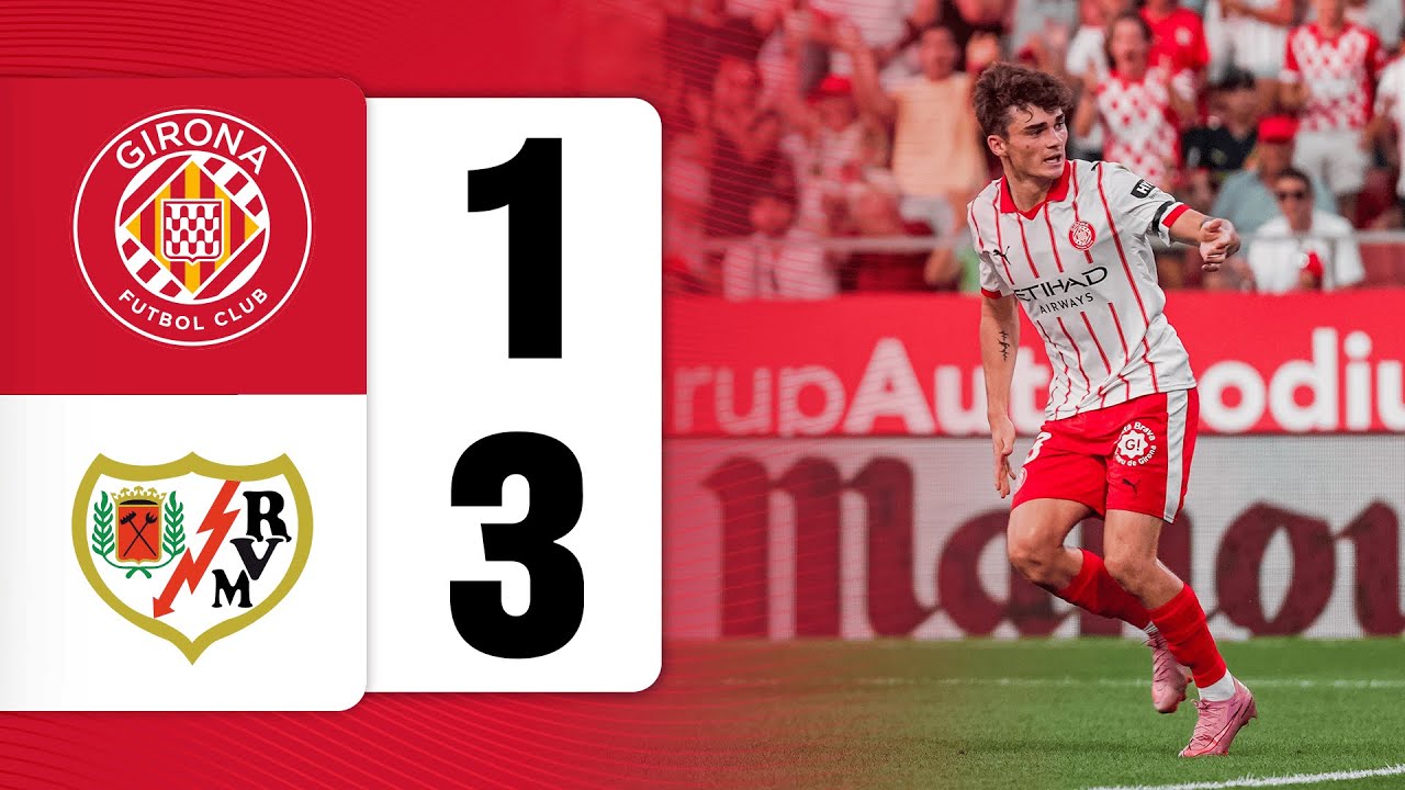 GIRONA FC 1-3 RAYO VALLECANO | LALIGA EA SPORTS 2025/26 J1 | GIRONA FC