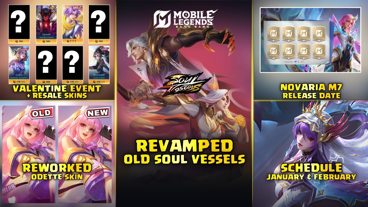 REVAMPED OLD SOUL VESSELS, REWORK ODETTE VALENTINE, JANUARY TO FEBRUARY SCHEDULE - Mobile Legends