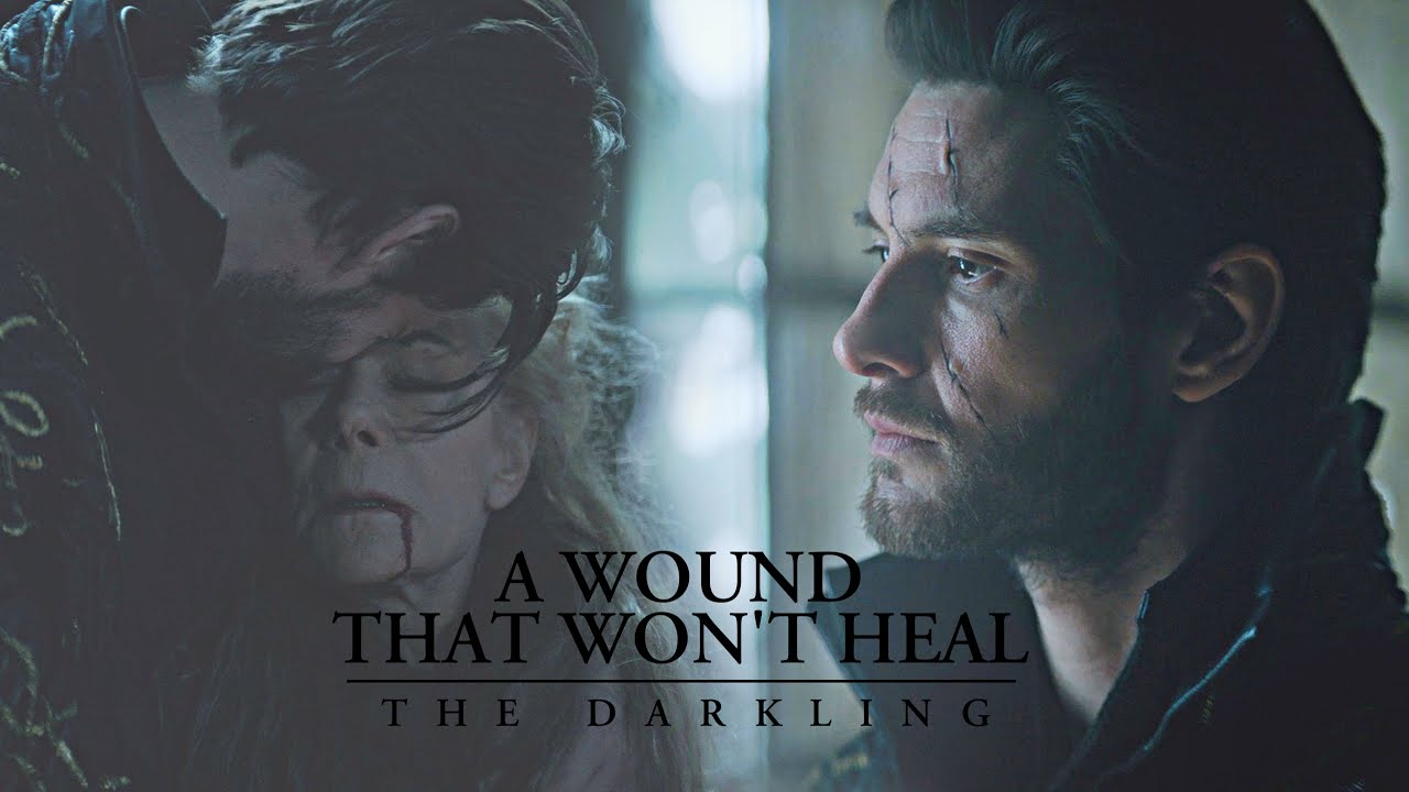 The Darkling | A Wound That Won't Heal
