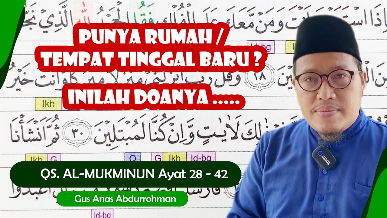 Belajar Ngaji Quran Surah AL-MUKMINUN AYAT 28 - 42