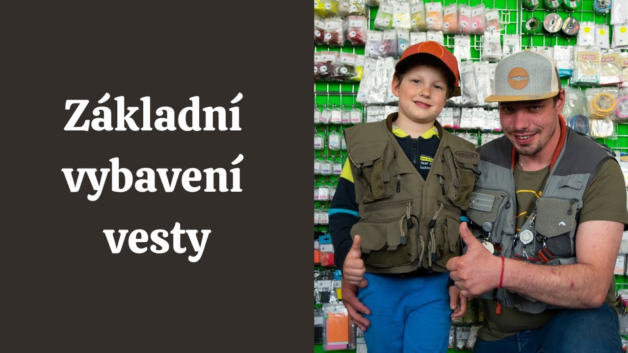 Z&aacute;kladn&iacute; vybaven&iacute; vesty