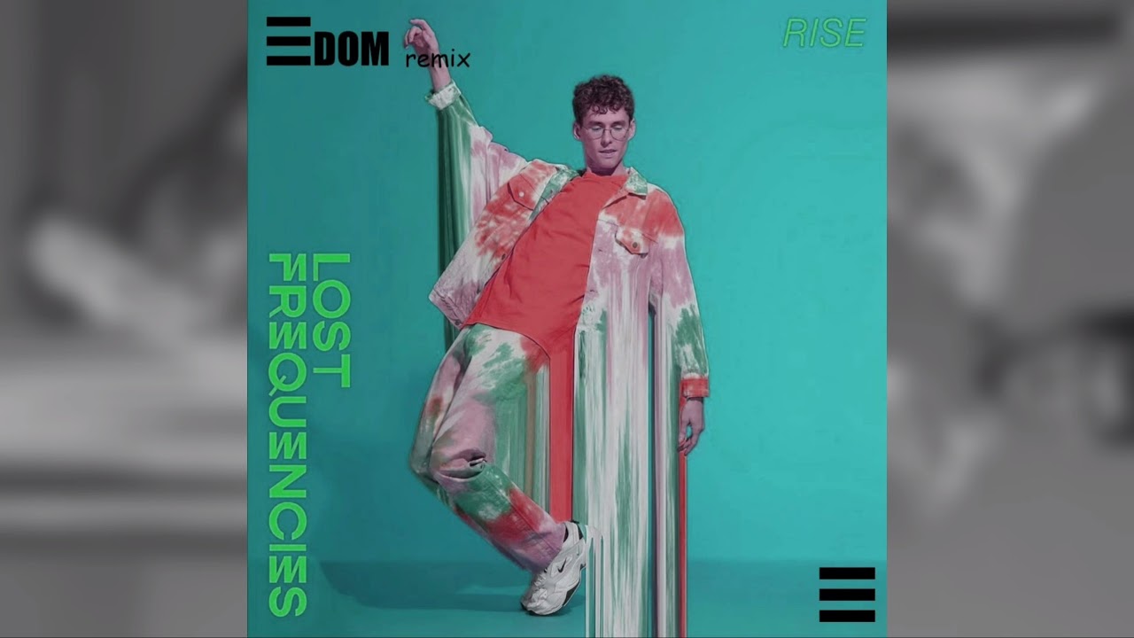 Lost Frequencies - Rise (Edom Remix)