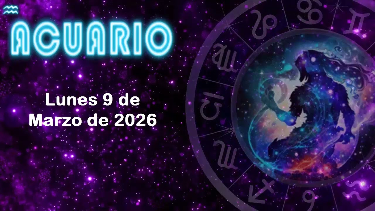 ♒ Acuario 🌬️ Una idea cambia el rumbo | Horóscopo para hoy Acuario lunes 9 de marzo de 2026