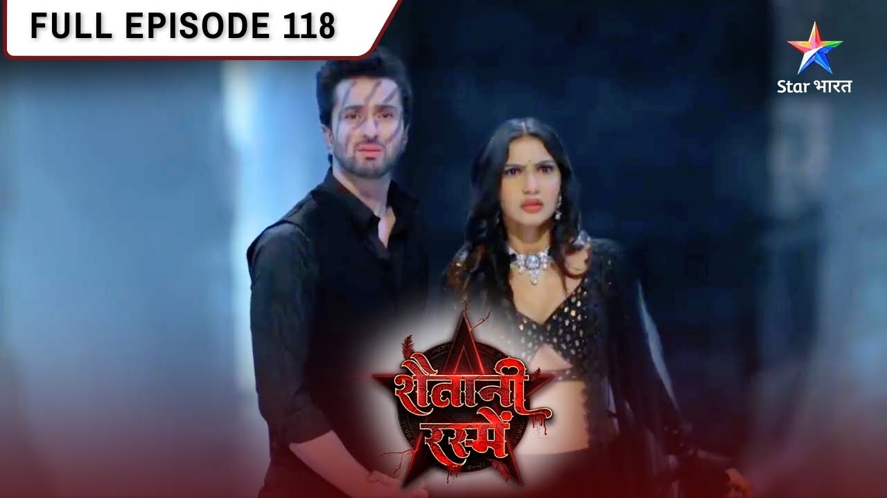 Shaitani Rasmein | Maalik Dega Gehlot Family Ko Saza | FULL EPISODE- 118 | शैतानी रस्में #starbharat