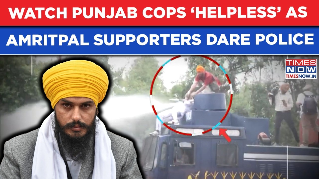 'Helpless' Punjab Police Watches As Amritpal Singh&rsquo;s Supporters 'Hijack' Water Cannon, Storm Streets