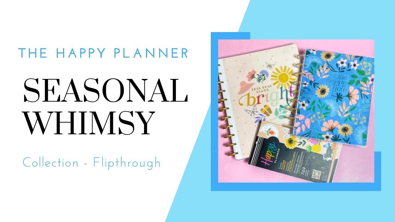 SEASONAL WHIMSY FLIPTHROUGH | The Happy Planner Spring Release 2023