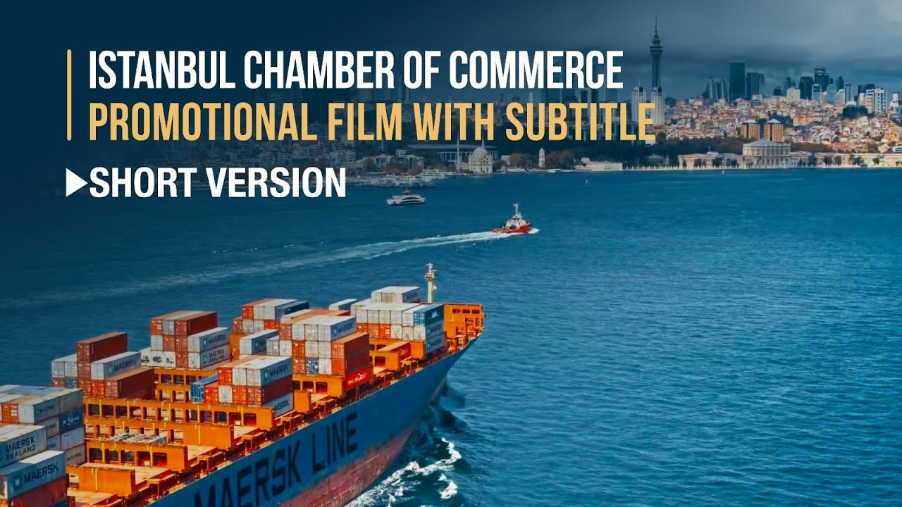 Istanbul Chamber of Commerce Promotional Film with TR Subtitle
