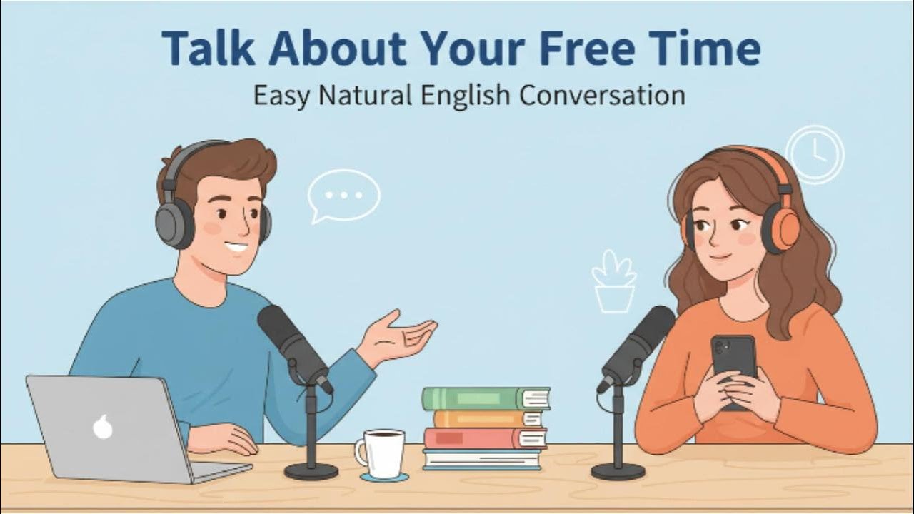 English podcast | Talk About Your Free Time | learning English easy | Natural Talk English