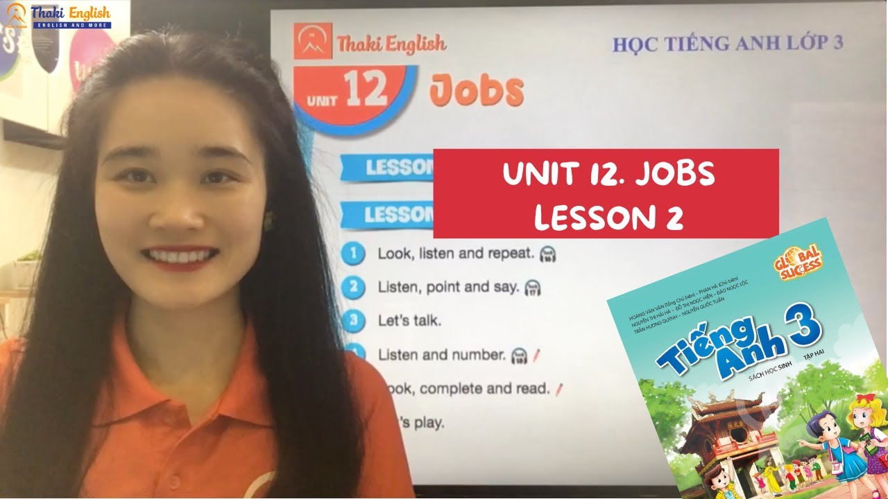 HỌC TIẾNG ANH LỚP 3 - UNIT 12- LESSON 2. JOBS (Global success) - Thaki English