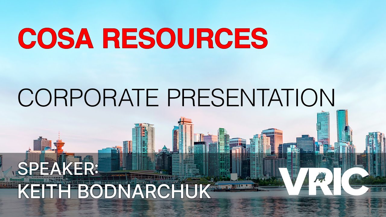 Cosa Resources Corporate Presentation: VRIC 2024