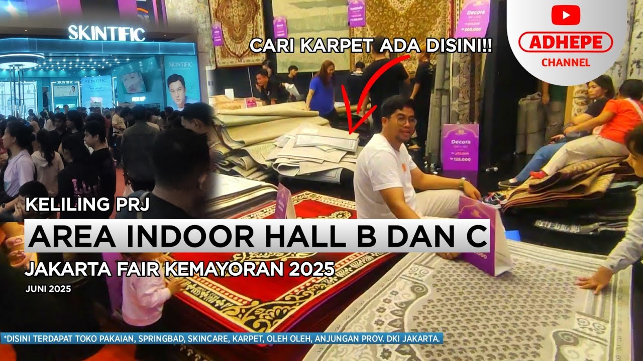 AREA INDOOR PRJ : HALL B & HALL C - JAKARTA FAIR KEMAYORAN 2025