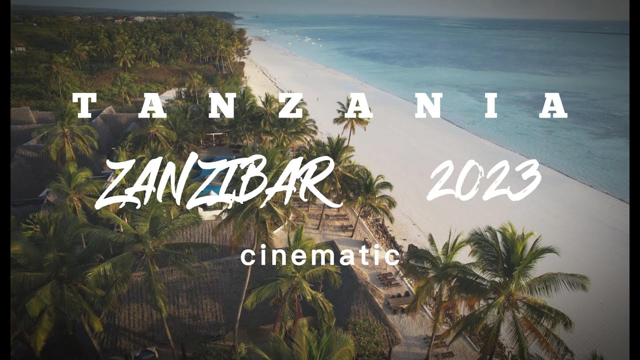 Zanzibar 2023 Cinematic 4k