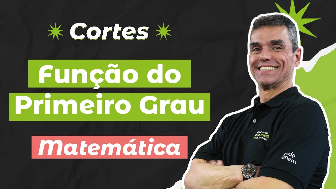 CORTES DOS AULÕES ENEM 2025: Função do Primeiro Grau | Matemática para o Enem | Marcus Costa