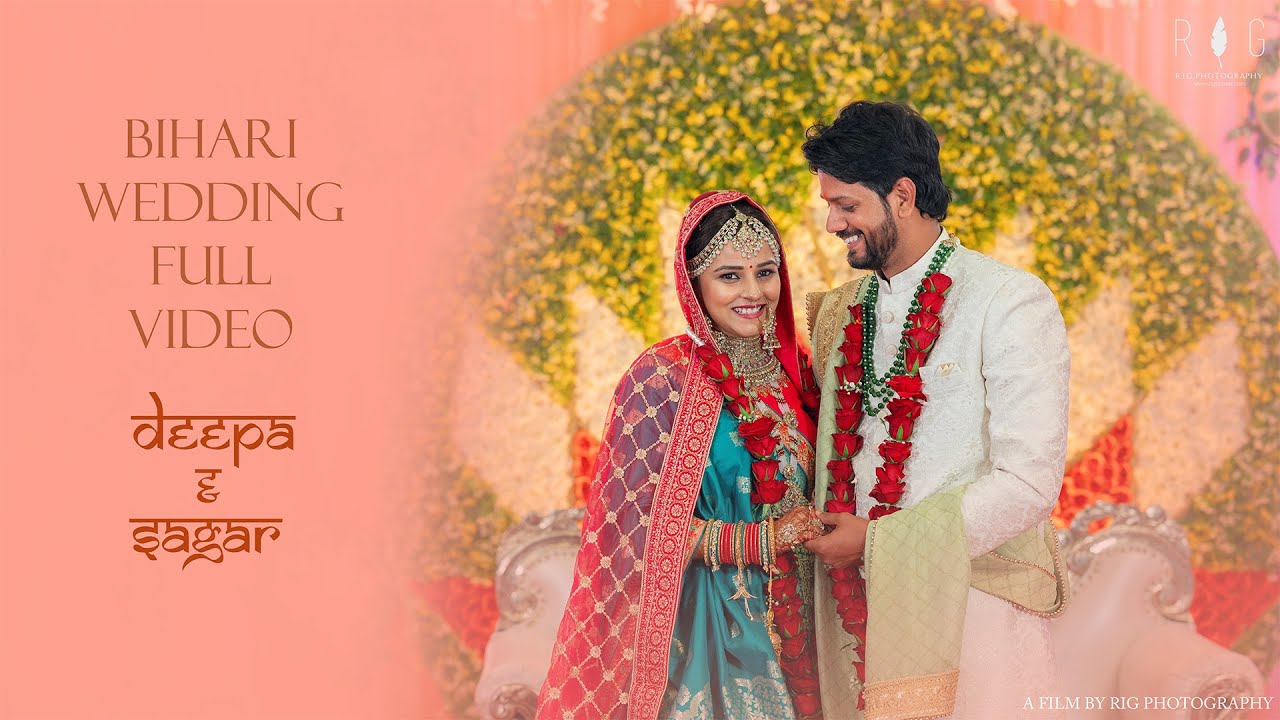 Best Bihari Wedding Full Video | Deepa & Ramesh | Rig Photography | India