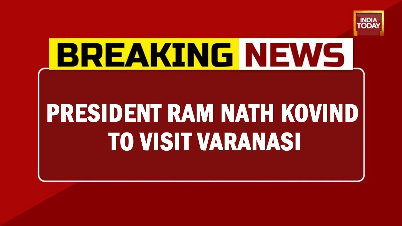 President Ram Nath Kovind To Visit Varanasi At 1 PM | Breaking News