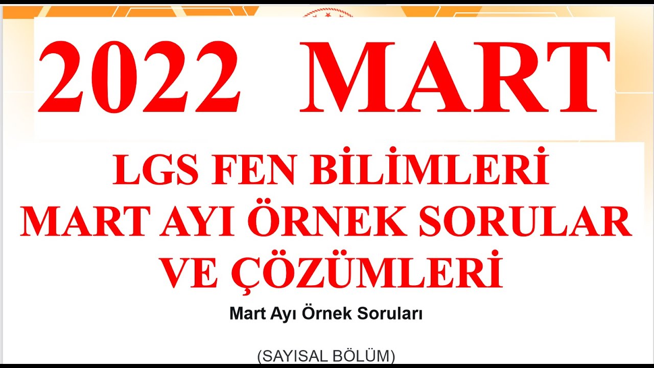 #lgs ​​Fen Bilimleri 2022 Mart Ayı Örnek Sorular ve Çözümleri