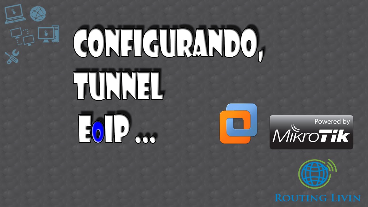 Configurando Tunnel EoIP, Mikrotik RouterOS