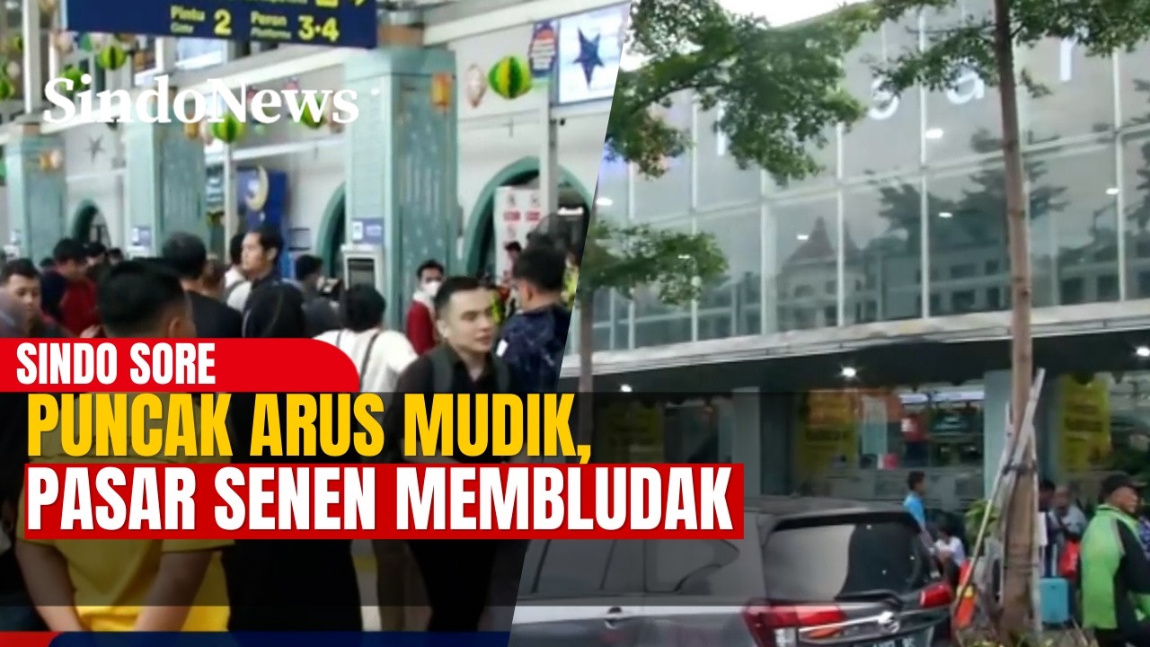 Puncak Arus Mudik! Stasiun Pasar Senen Dipadati Pemudik | SINDO SORE | 18/03Thumbnail