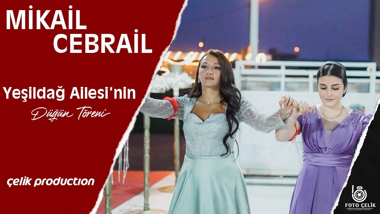FOTO ÇELİK|MİKAİL CEBRAİL|YANBAĞLAMA -GRANİ|HALFETİ|YEŞİLDAĞ AİLESİNİN DÜĞÜN TÖRENİ YUKARIGÖKLÜ 2023