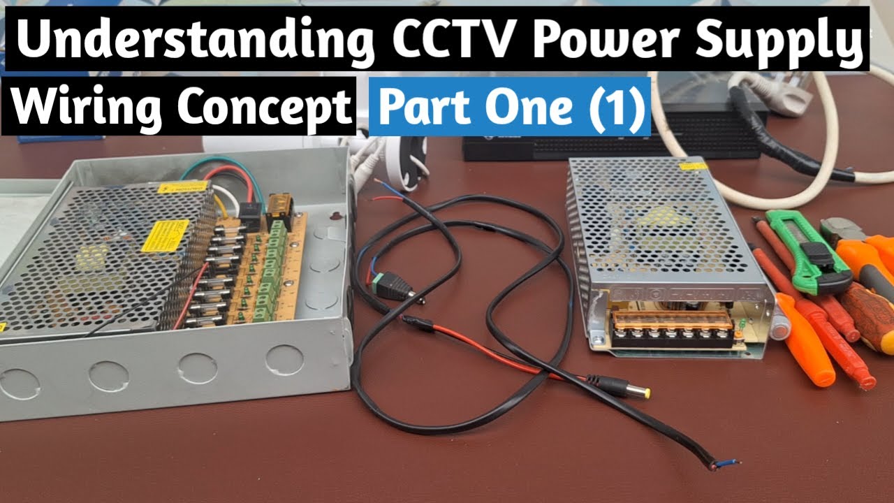 CCTV power supply unit wiring concepts & interpreting wiring guides on cctv power Units part 1