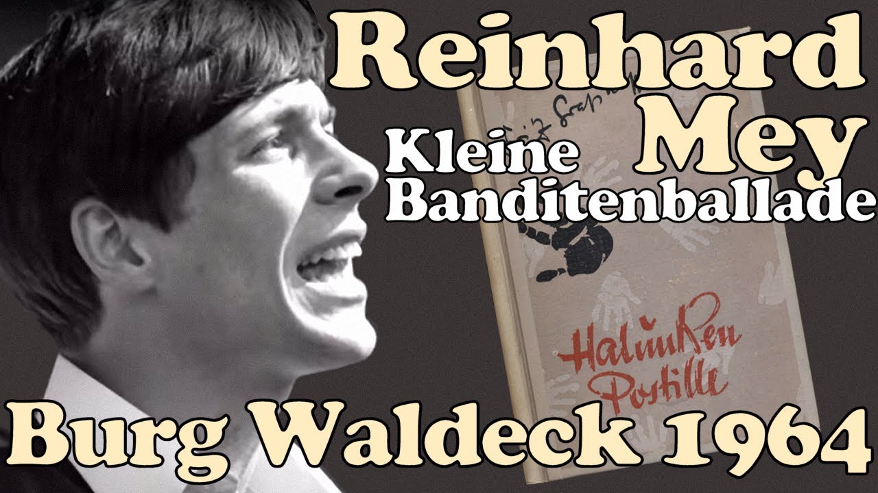 Reinhard Mey live 1964: Kleine Banditenballade (Fritz Graßhoff) - 