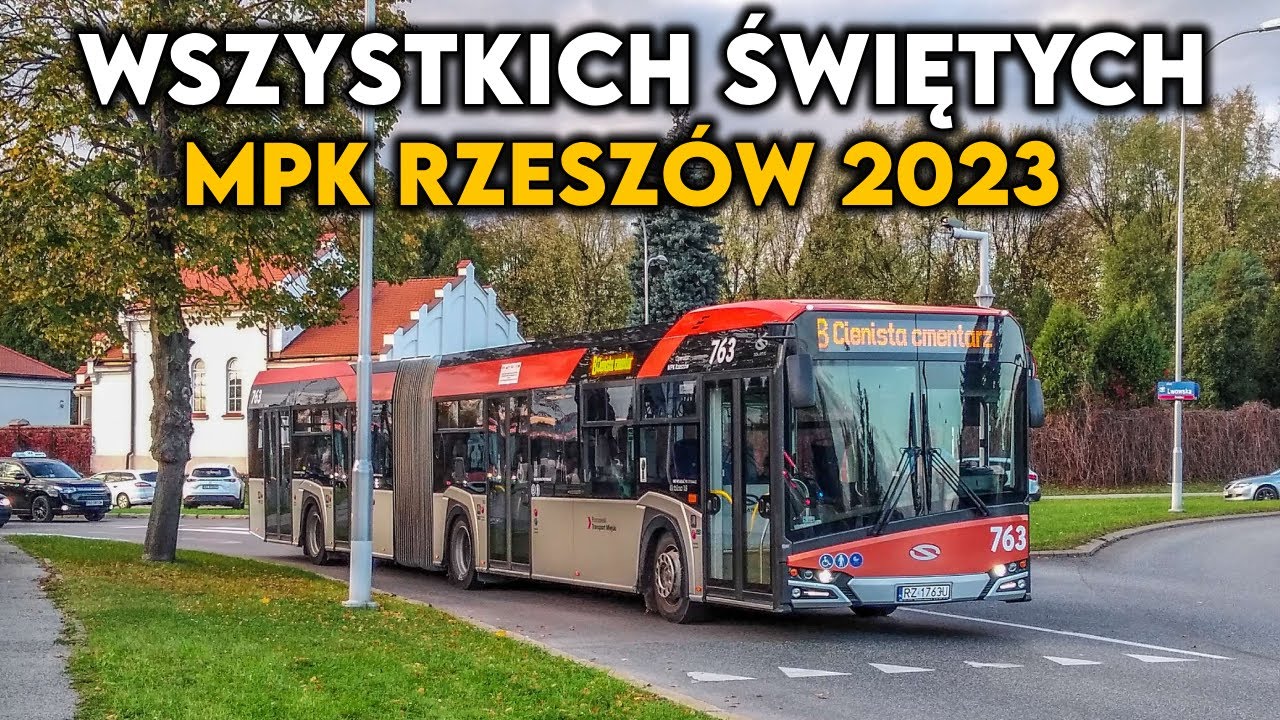 WSZYSTKICH ŚWIĘTYCH 2023 | LINIE CMENTARNE | MPK RZESZ&Oacute;W | ZTM RZESZ&Oacute;W