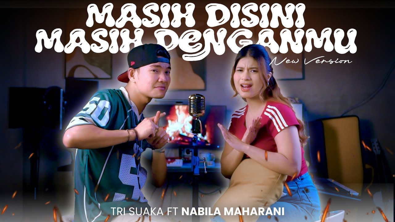 Masih Disini Masih Denganmu - Goliath | By Nabila Maharani Feat Tri Suaka (New Version)