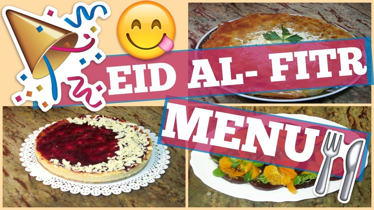 EID AL FITR MENU عيد الفطر2017|  RECETAS FÁCILES DE VERANO  | ramiaschannel