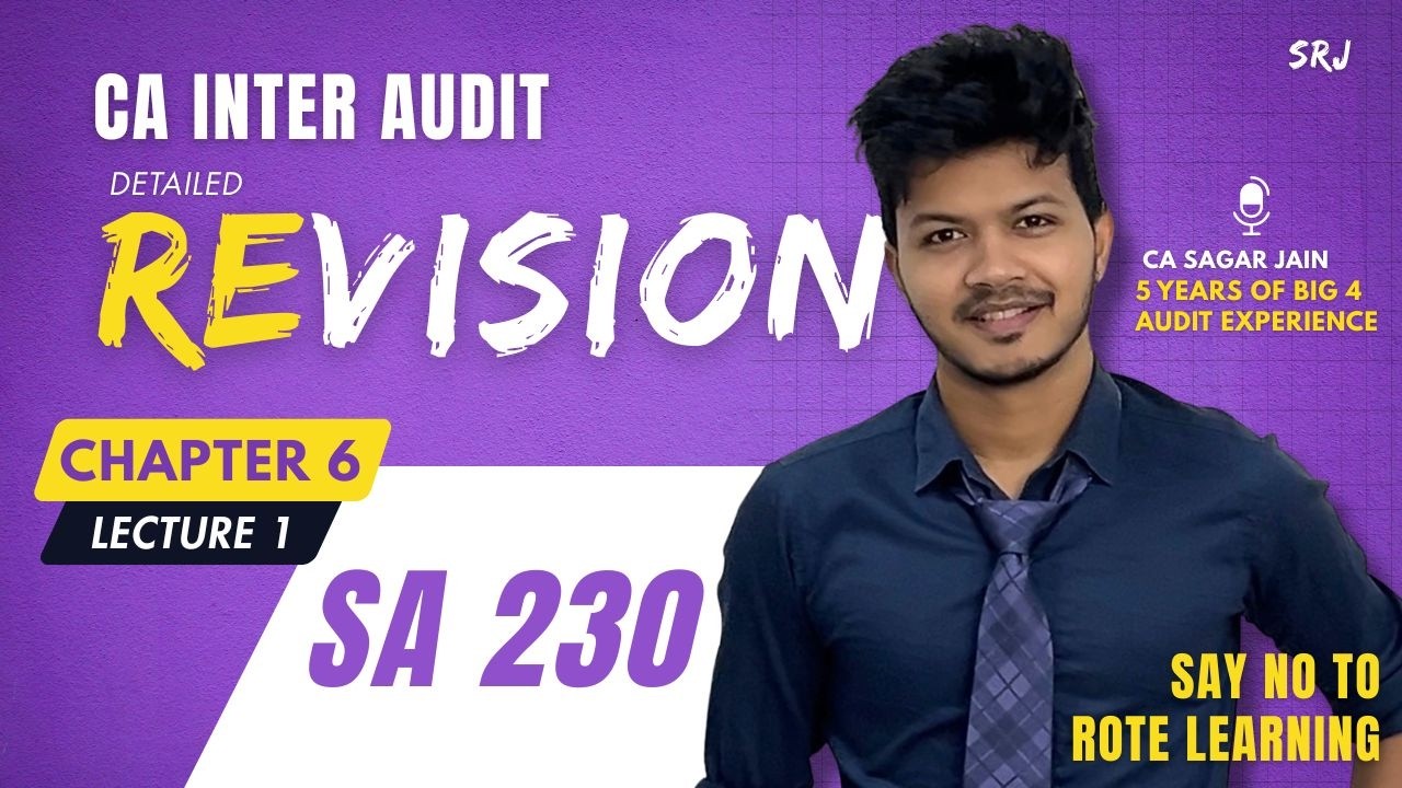 SA 230 Revision - CA Inter Audit Revision May 2026 - Chapter 6 Revision  -  CA Sagar Jain