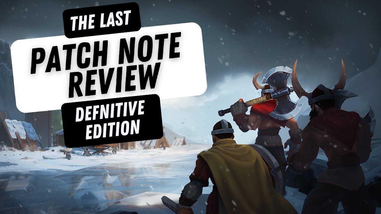 Definitive Edition Patch Note Review | The Last Northgard Update
