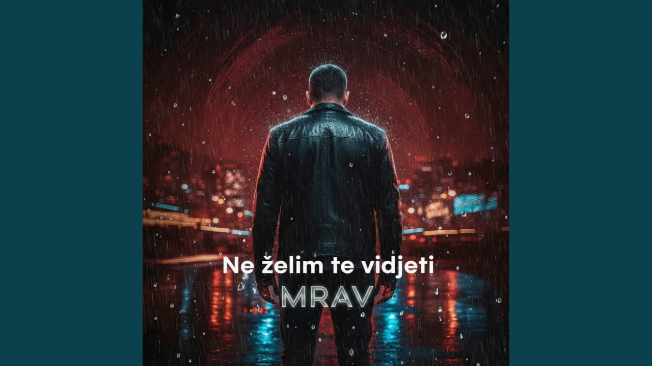 Ne želim te vidjeti