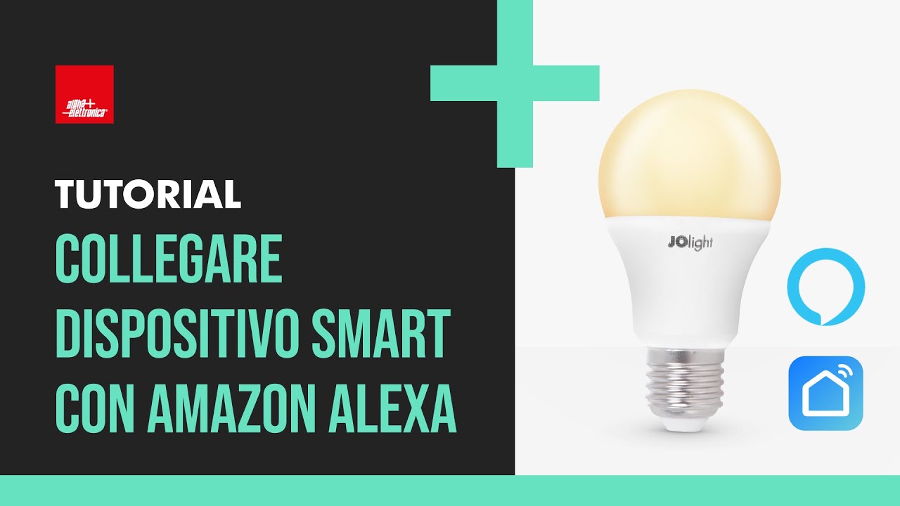 Come collegare una lampadina Alpha Smart ad Amazon Alexa - LB131/20WW