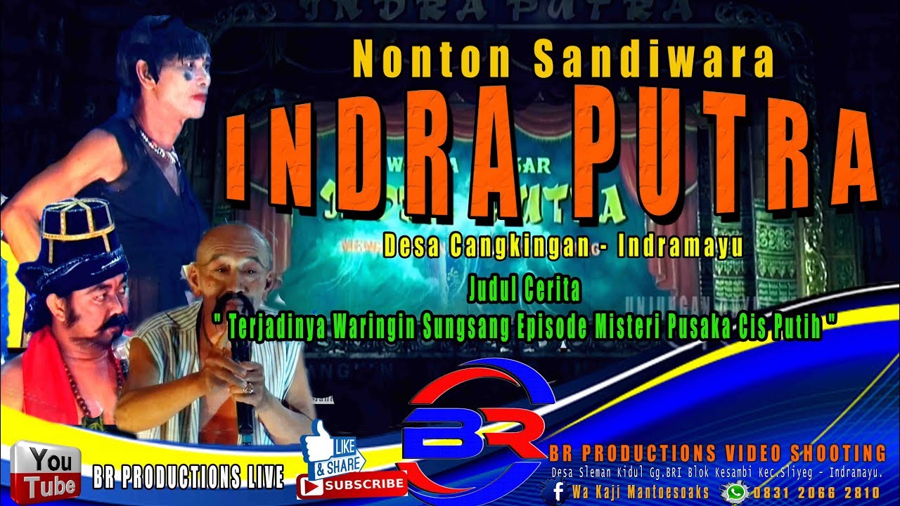🔴 SANDIWARA INDRA PUTRA UNJUNGAN BUYUT TAMBI 2019 ( BENGI )