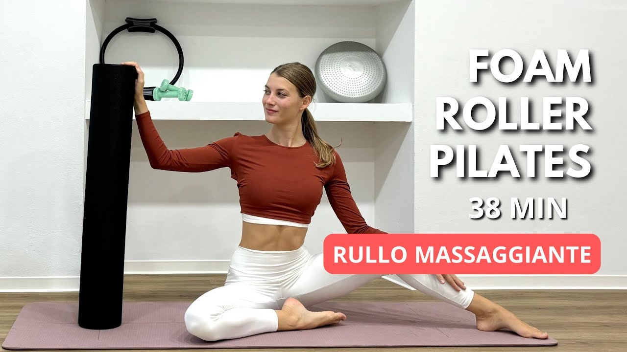 PILATES CON IL RULLO MASSAGGIANTE  ||  Lezione Total body + Massaggio finale