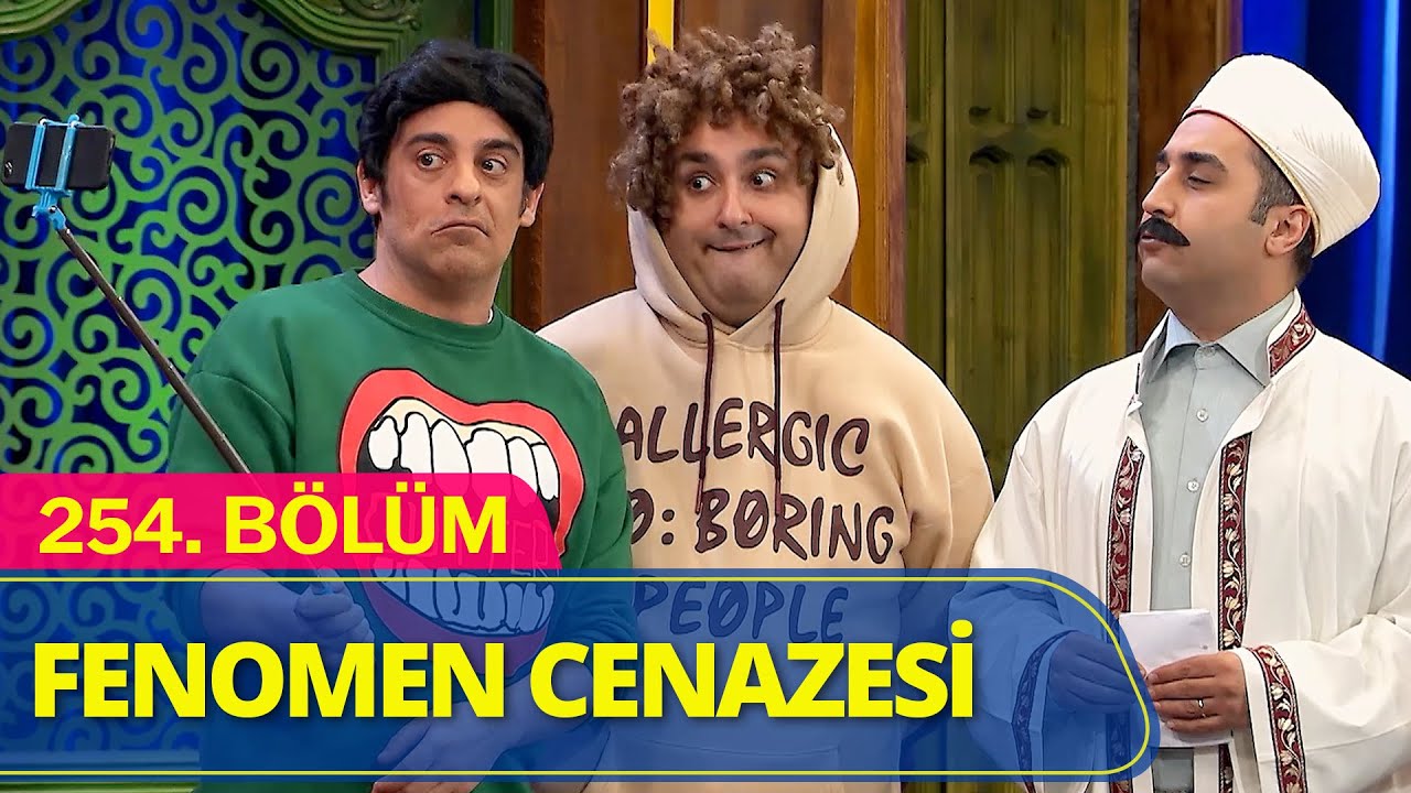 Fenomen Cenazesi - G&uuml;ld&uuml;r G&uuml;ld&uuml;r Show 254.B&ouml;l&uuml;m