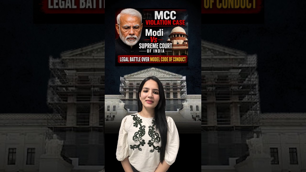 PM Narendra Modi - Model Code of Conduct | Full Explanation | Legal World with Garima
