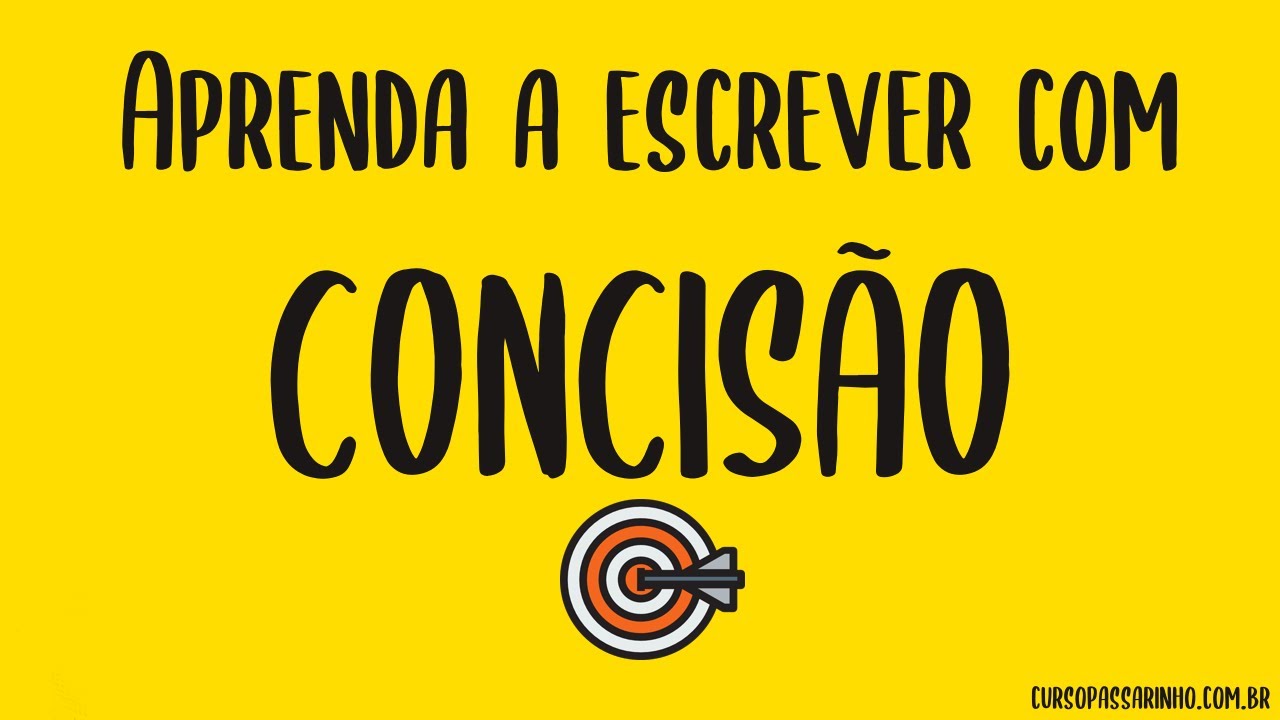REDAÇÃO FÁCIL: EXPLICANDO A CONCISÃO