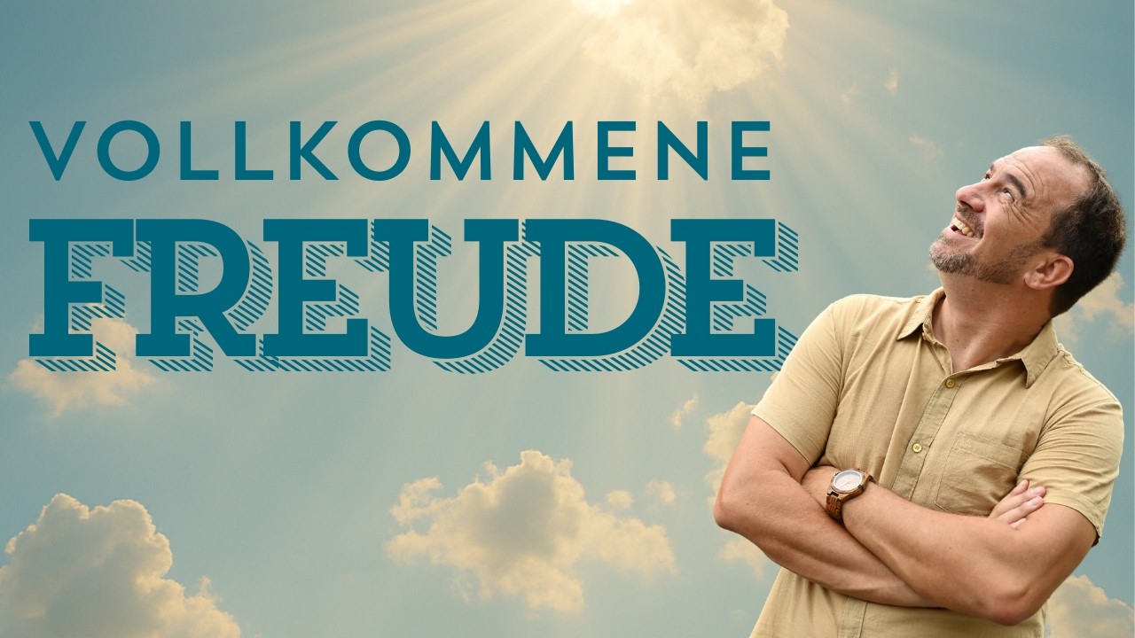 Nicht von dieser Welt - Vollkommene Freude in Christus - und wie du sie bekommen kannst