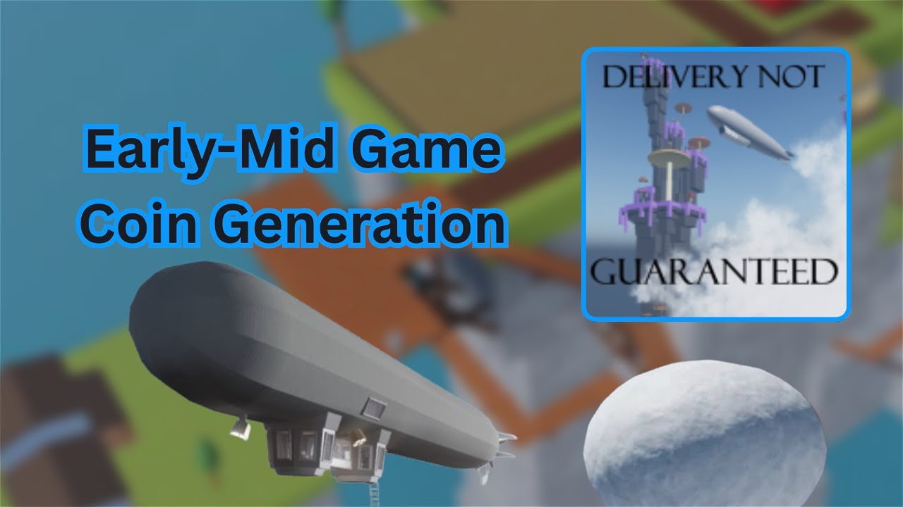ROBLOX - Delivery Not Guaranteed - Simple Coin Farm