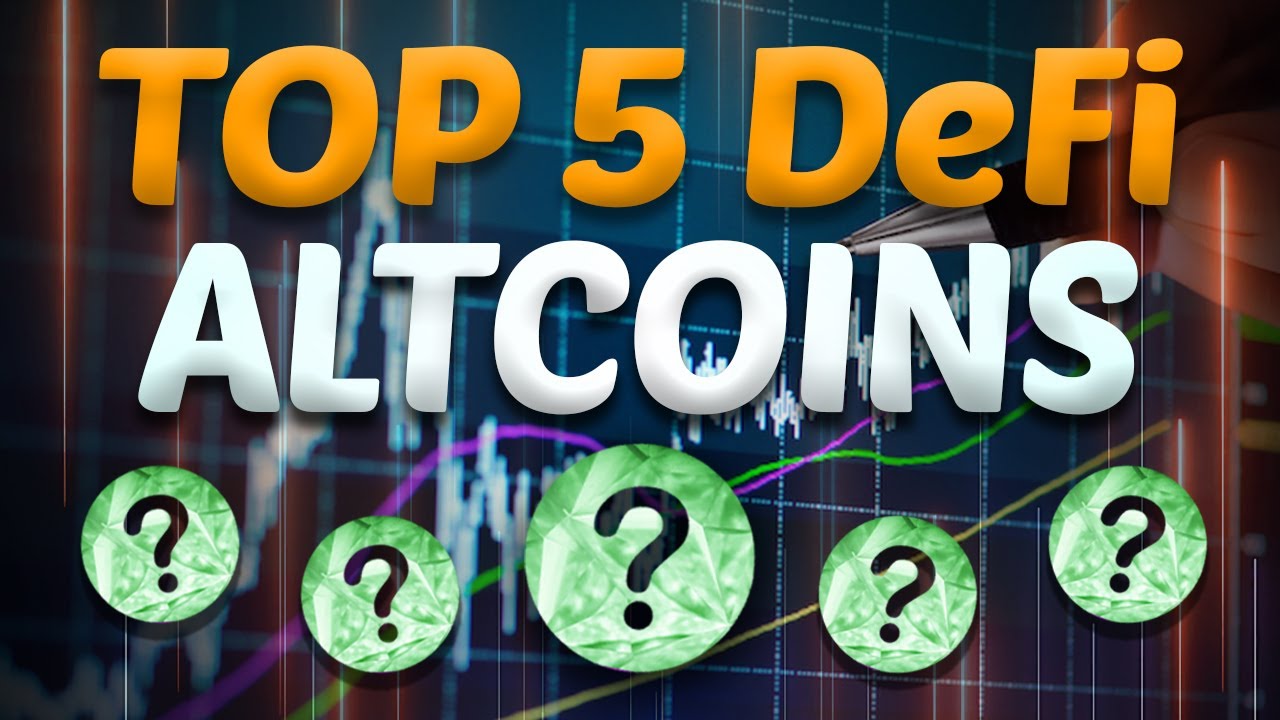 Top 5 DeFi Altcoins April 2021 Best DeFi Altcoins to buy today DO NOT MISS THESE!!!