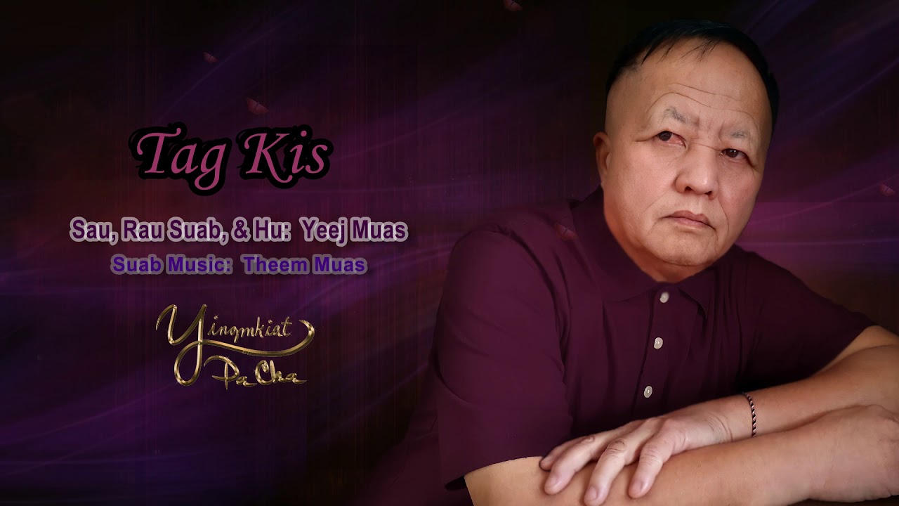 Tag Kis - Yeej Muas (Ying Moua)