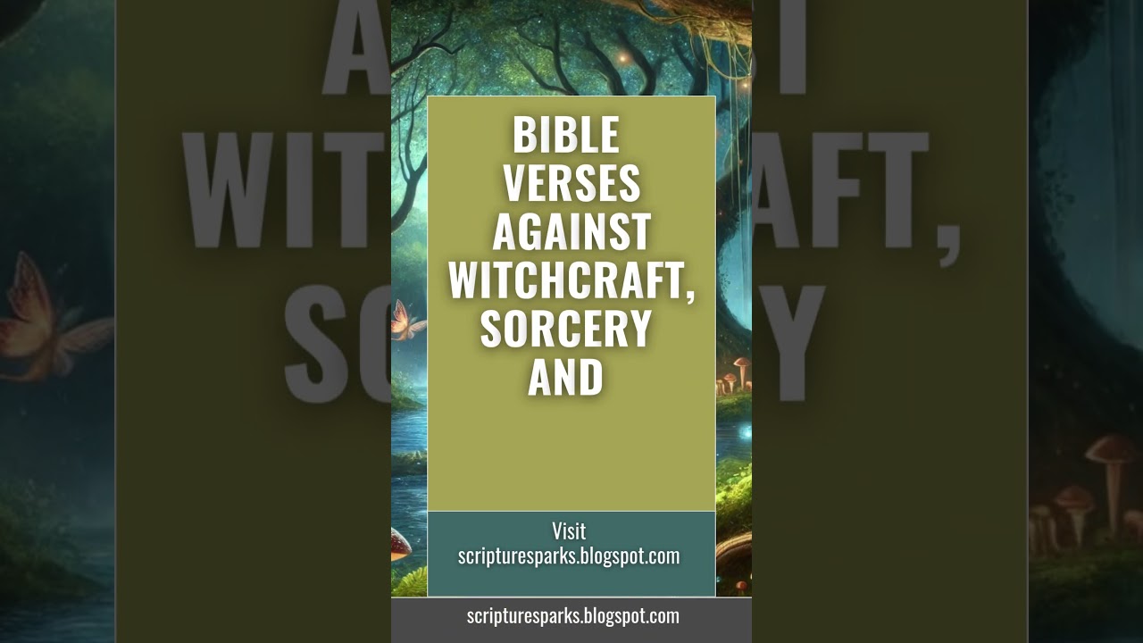 Bible Verses Against Witchcraft, Sorcery And Occult Practices #shorts #biblestudy #scriptures #Jesus