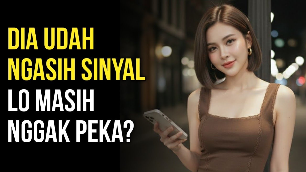 7 Tanda Cewek Pengen Lo Gerak Duluan