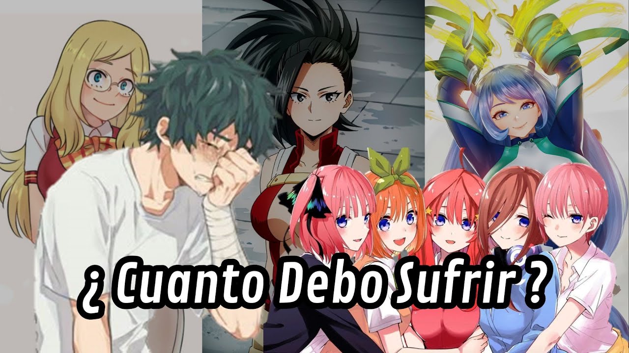 ¿ Cuanto Debo Sufrir ? : Capitulo 1 -  4  ( Izuku x Harem )