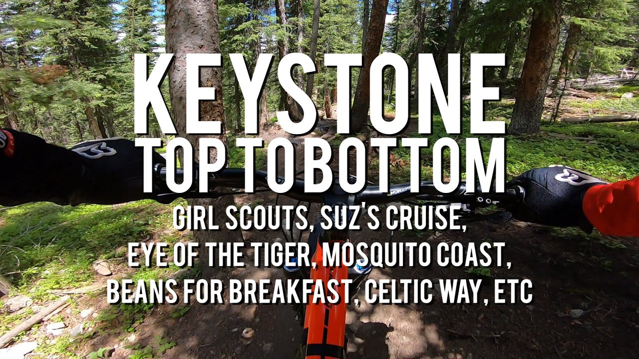 Keystone Bike Park - Blues/Greens - Girl Scouts, Suz's Cruise, Eye of the Tiger, Mosquito Coast etc