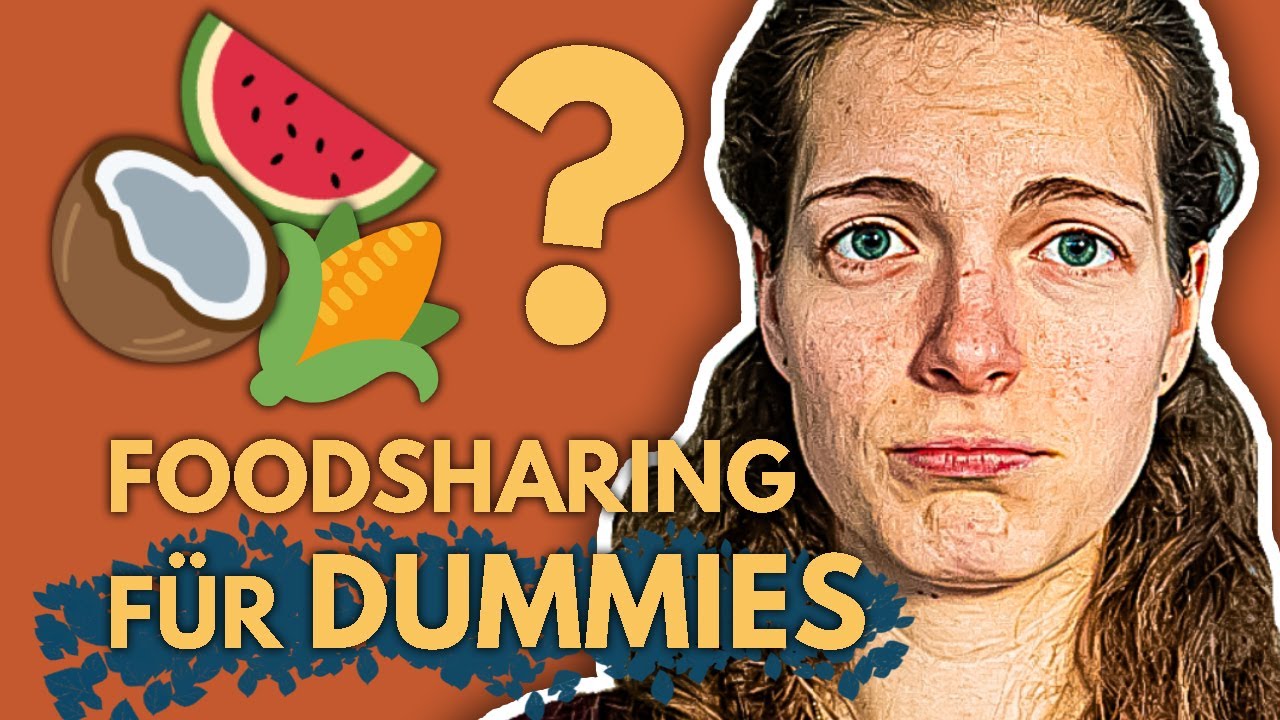 Foodsharing Guide für ANFÄNGER 🍌