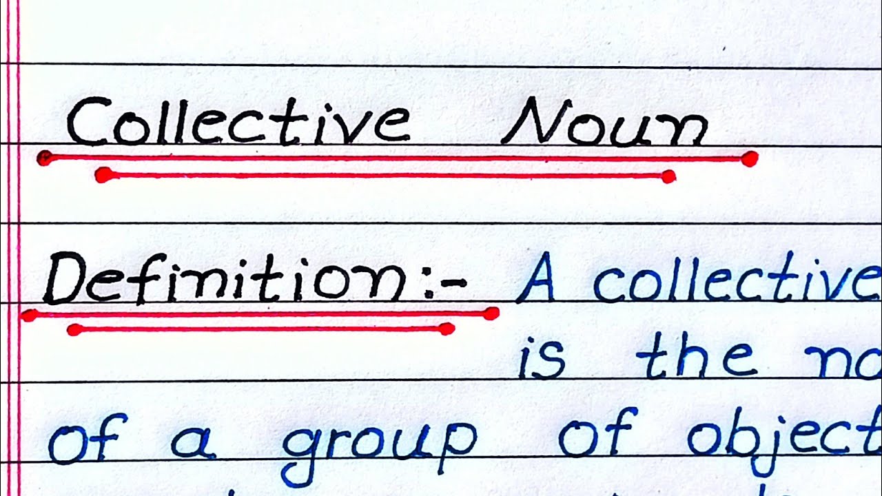 What is Collective Noun | Definition Of Collective Noun in English | Definition Of Collective Noun |