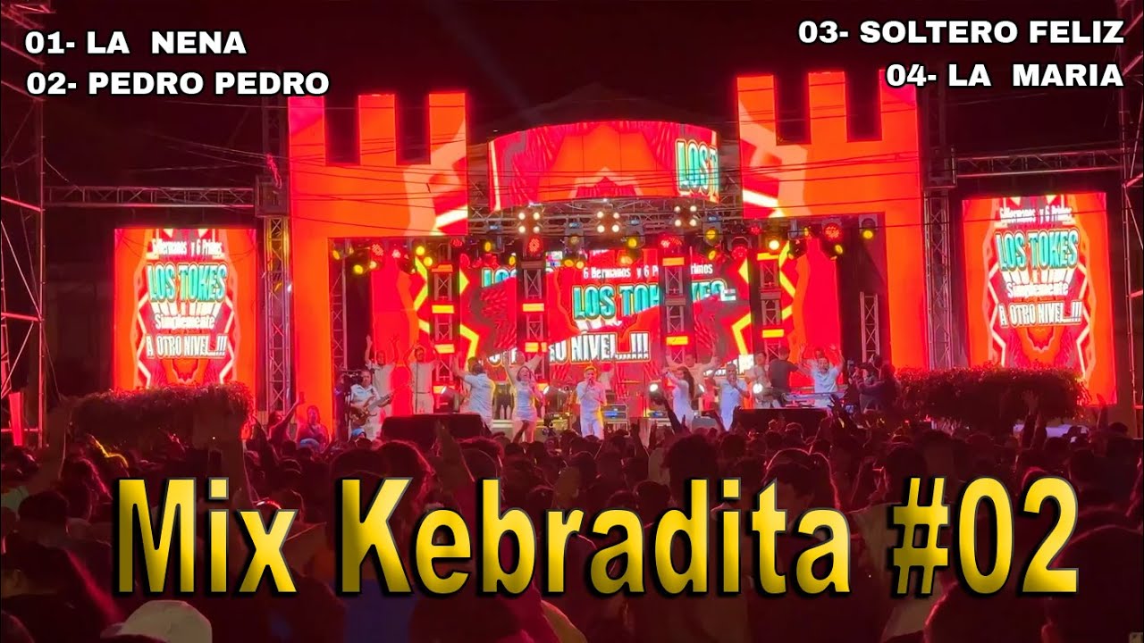 KEBRADITAS CLÀSICAS 02 --  LOS TOKES
